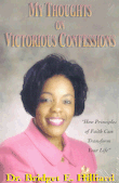 My Thoughts on Victorious Confessions